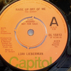 LORI LIEBERMAN : RAISE UP OFF OF ME : VINYYLI SINGLE 7" 1975 - pikkukuva 1
