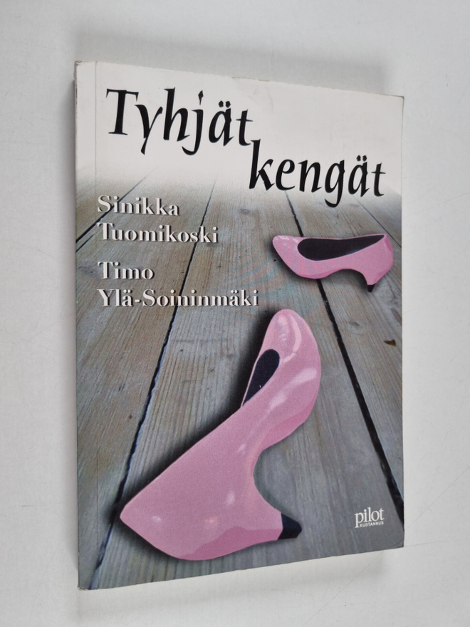 Timo Ylä-Soininmäki ym. : Tyhjät kengät