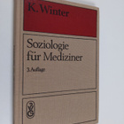 Kurt Winter : Soziologie fur Mediziner - pikkukuva 1