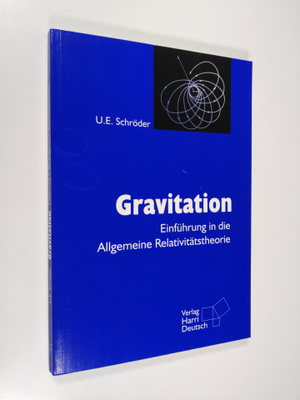 U. E. Schröder : Gravitation: Eine Einfuhrung in die allg...