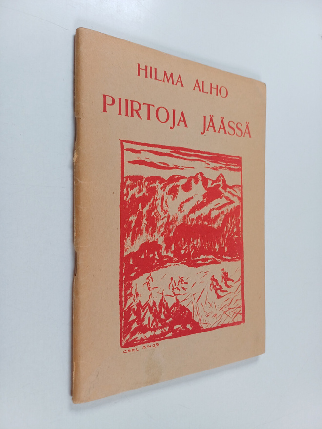 Hilma Alho : Piirtoja jäässä : runoja (signeerattu)