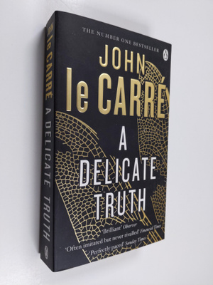 John Le Carre : A delicate truth
