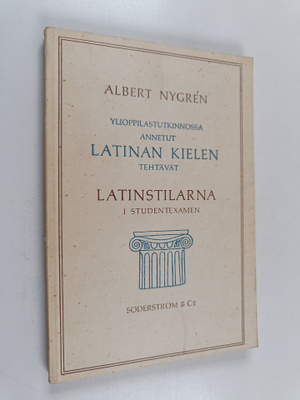 Ylioppilastutkinnossa annetut latinan kielen tehtävät = L...