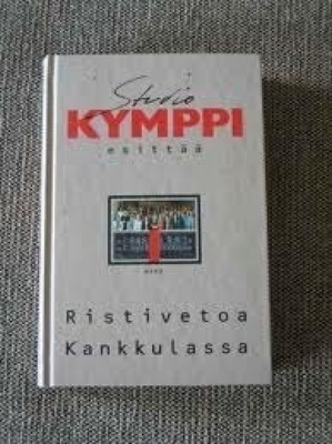 RISTIVETOA KANKKULASSA - STUDIO KYMPPI ESITTÄÄ