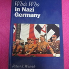 WHO`S WHO IN NAZI GERMANY : robert s.wistrich - pikkukuva 1