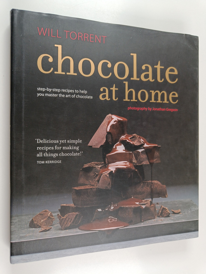 Will Torrent : Chocolate at Home - Step-by-step recipes f...