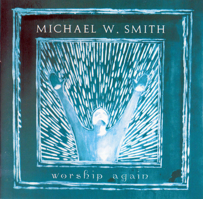 Michael W. Smith - Worship Again (CD+1) EX+!!