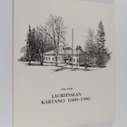 Pirjo Kölhi : Lauritsalan kartano 1680-1986 - pikkukuva 1