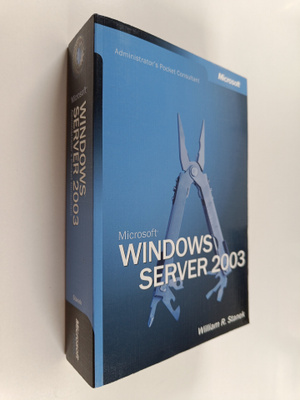 William R. Stanek : Microsoft Windows Server 2003 : admin...