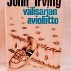Välisarjan avioliitto - John Irving 1.p (sid.) - pikkukuva 1