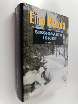 Eino Pietola : Sissiosasto iskee (sis.kirjat Yhdeksän kon...