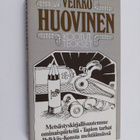 Veikko Huovinen : Kootut teokset 7 : Metsästyskirjallisuu... - pikkukuva 1