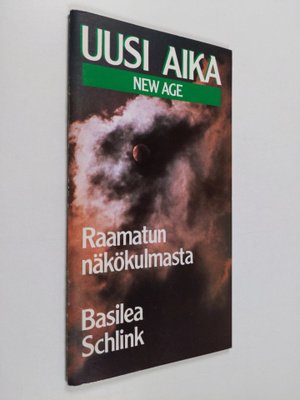 M. Basilea Schlink : Uusi aika - New age Raamatun näkökul...