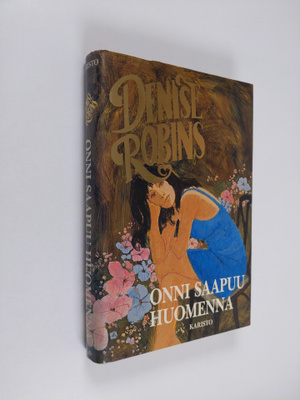 Denise Robins : Onni saapuu huomenna