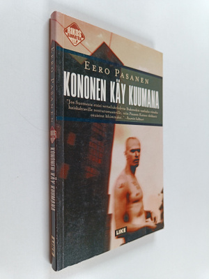 Eero Pasanen : Kononen käy kuumana