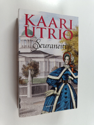 Kaari Utrio : Seuraneiti