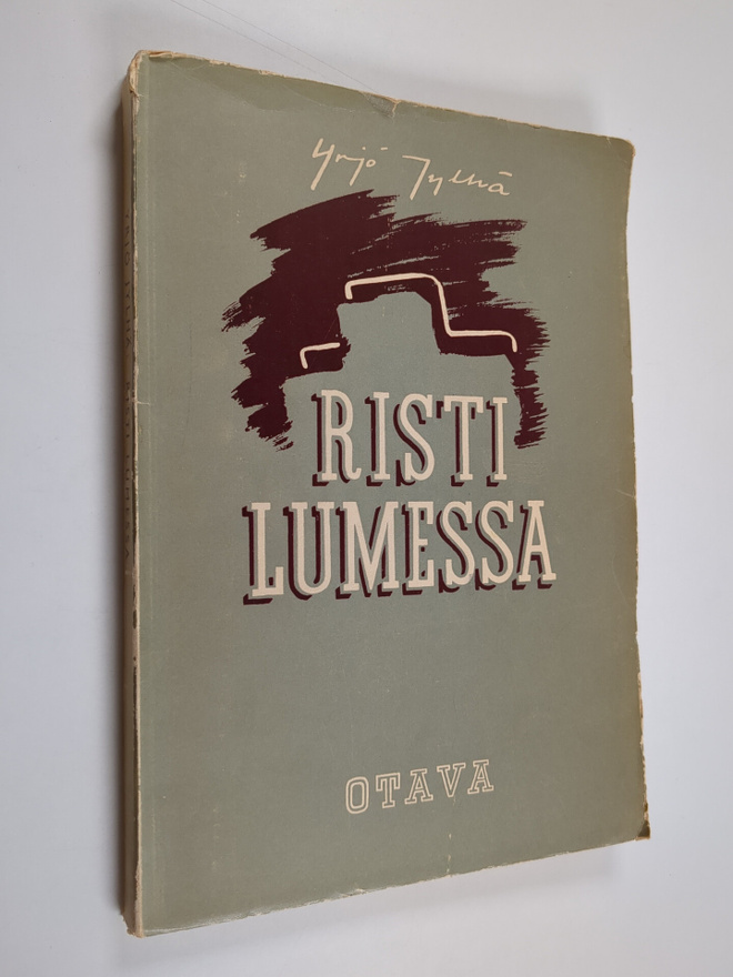 Yrjö Jylhä : Risti lumessa : runoja