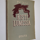 Yrjö Jylhä : Risti lumessa : runoja - pikkukuva 1