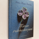 Anna-Maija Raittila : Minun rukouskirjani - pikkukuva 1