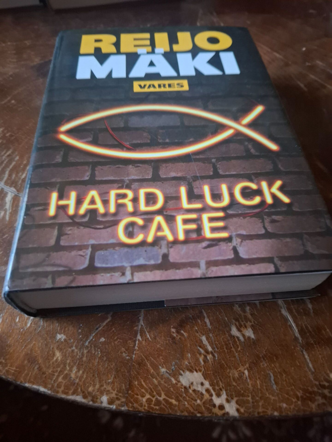 Reijo Mäki Hard Luck Cafe