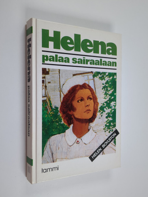 Helen D. Boylston : Helena palaa sairaalaan