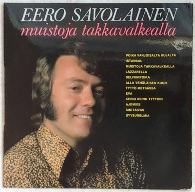 EERO SAVOLAINEN: Muistoja Takkavalkealla – Hitvox LP 1975
