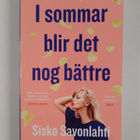 Sisko Savonlahti : I sommar blir det nog bättre - pikkukuva 1