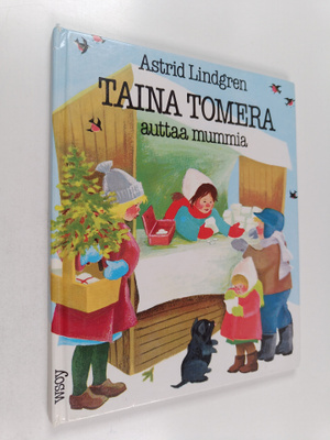 Astrid Lindgren : Taina Tomera auttaa mummia