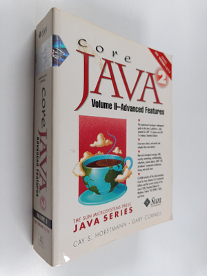 Cay S. Horstmann ym. : Core Java, Volume  2 : Advanced fe...