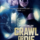Crawl Or Die  -   (Blu-ray) - pikkukuva 1