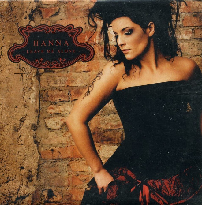 HANNA PAKARINEN: Leave Me Alone – CD-single 2007 - Euroviisu