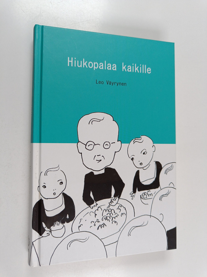 Leo Väyrynen : Hiukopalaa kaikille : valikoima pakinoita