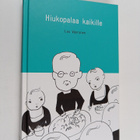 Leo Väyrynen : Hiukopalaa kaikille : valikoima pakinoita - pikkukuva 1