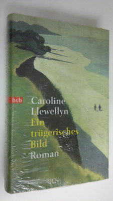 Caroline Llewellyn : Ein trugerisches Bild