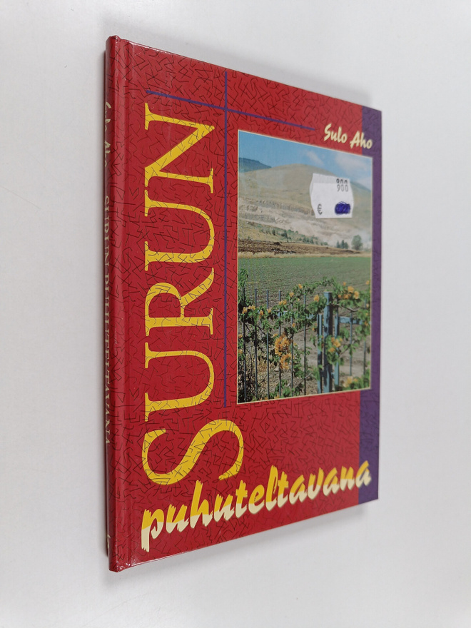 Sulo Aho : Surun puhuteltavana : omakohtaisia kokemuksia ...