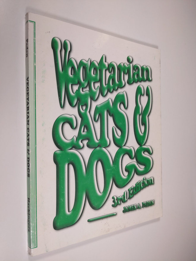 James A. Peden : Vegetarian cats and dogs