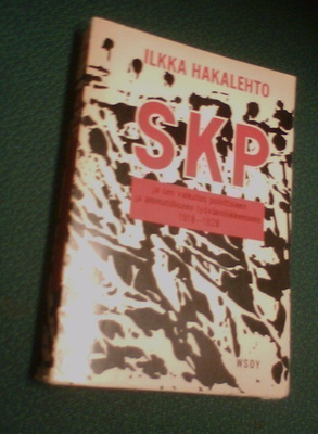 Hakalehto: SKP ja sen vaikutus poliittiseen ja... (Sis.pk:t)