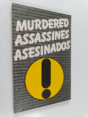 R. H. L. Bakker ym. : Journalistes Assassines!