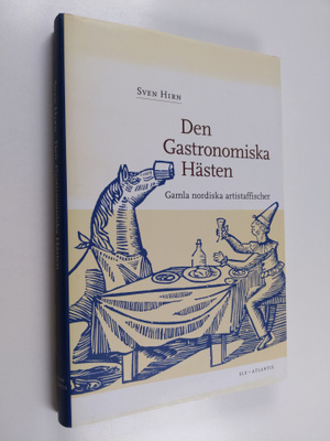 Sven Hirn : Den gastronomiska hästen