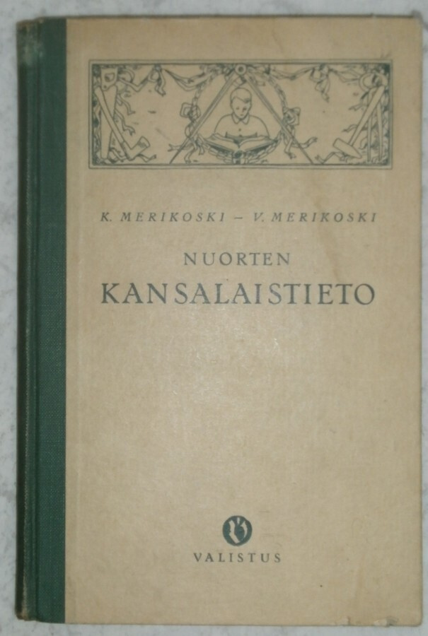 K. & V. Merikoski: Nuorten kansalaistieto, 1939