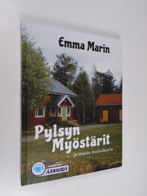 Emma Marin : Pylsyn Myöstärit ja muita muistikuvia