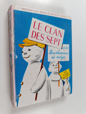 Enid Blyton : Le Clan des sept et les bonshommes de neige