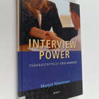 Marjut Nieminen : Interview power : työhaastattelut engla... - pikkukuva 1