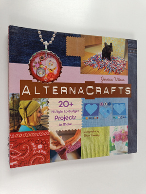 Jessica Vitkus : Alternacrafts