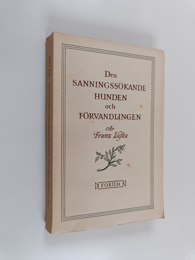 Franz Kafka : Den sanningssökande hunden