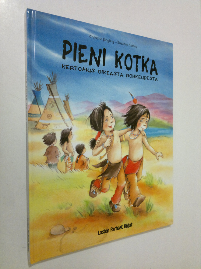 Christine Jungling : Pieni Kotka : kertomus oikeasta rohk...
