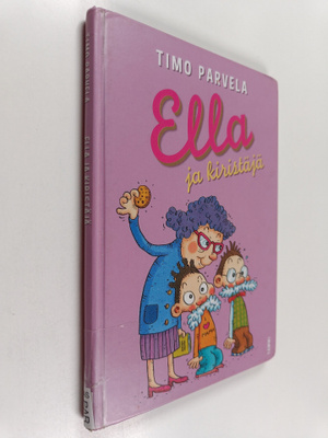 Timo Parvela : Ella ja kiristäjä