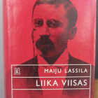 Maiju Lassila: Liika viisas, Karisto 1969. 254 s. - pikkukuva 1