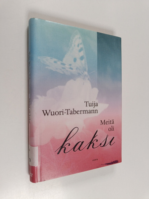 Tuija Wuori-Tabermann : Meitä oli kaksi