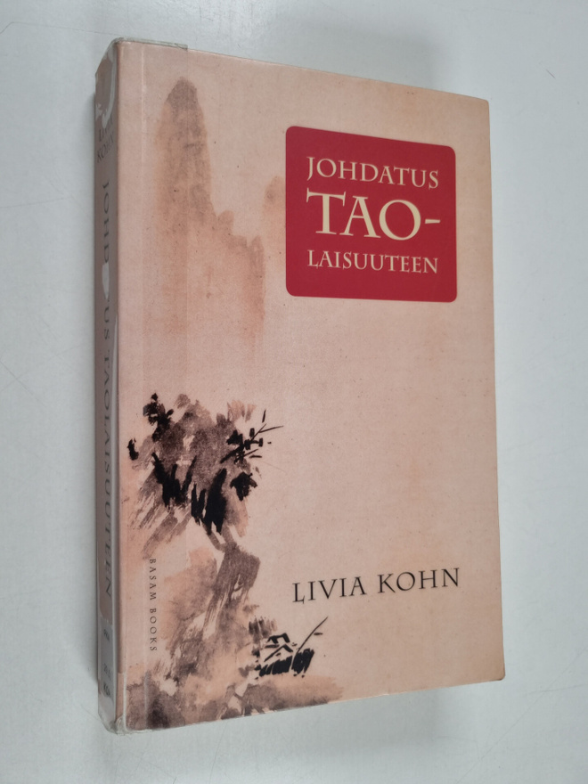 Livia Kohn : Johdatus taolaisuuteen